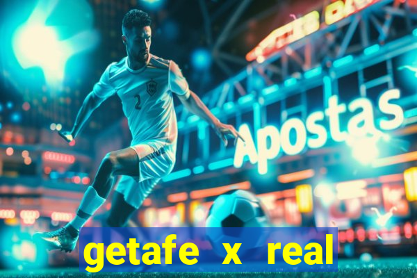 getafe x real madrid palpite